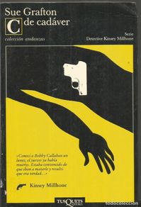 Livres d'occasion: SUE GRAFTON. C DE CADAVER. TUSQUETS ANDANZAS